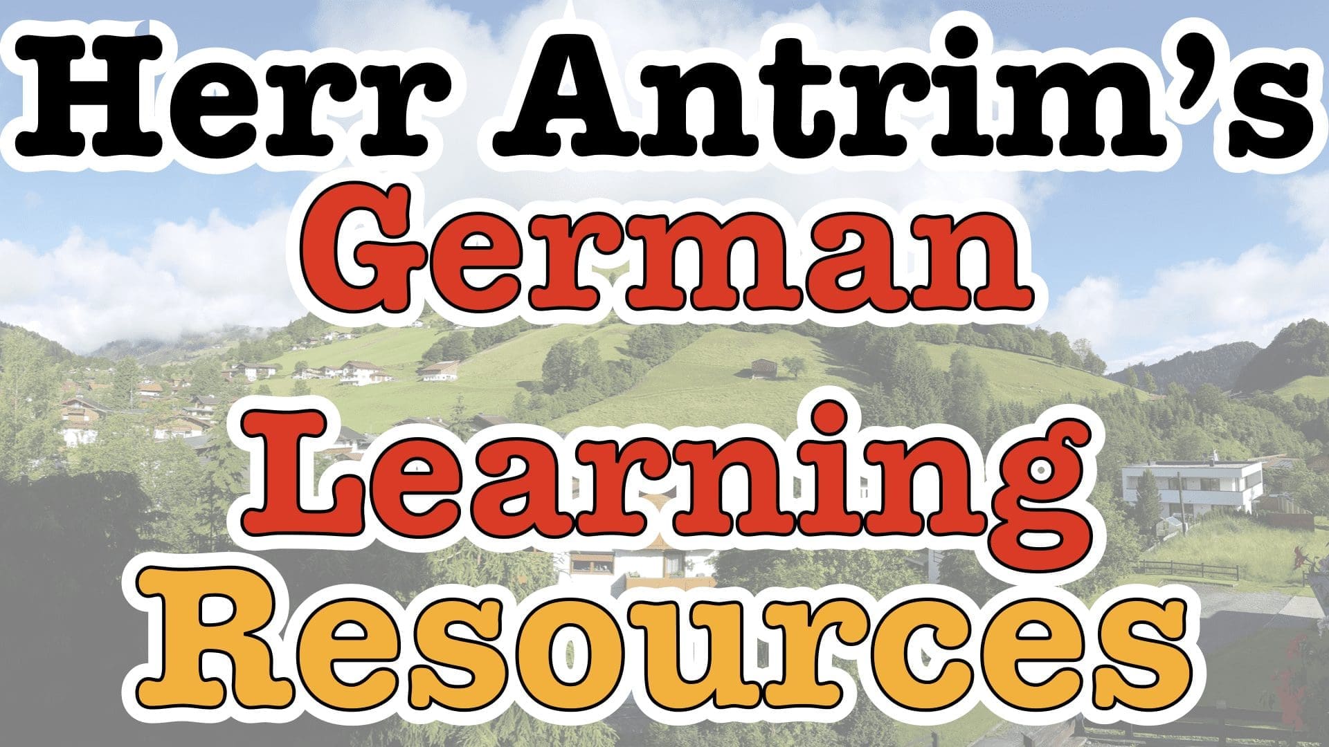 Herr Antrim's German Learning Resources